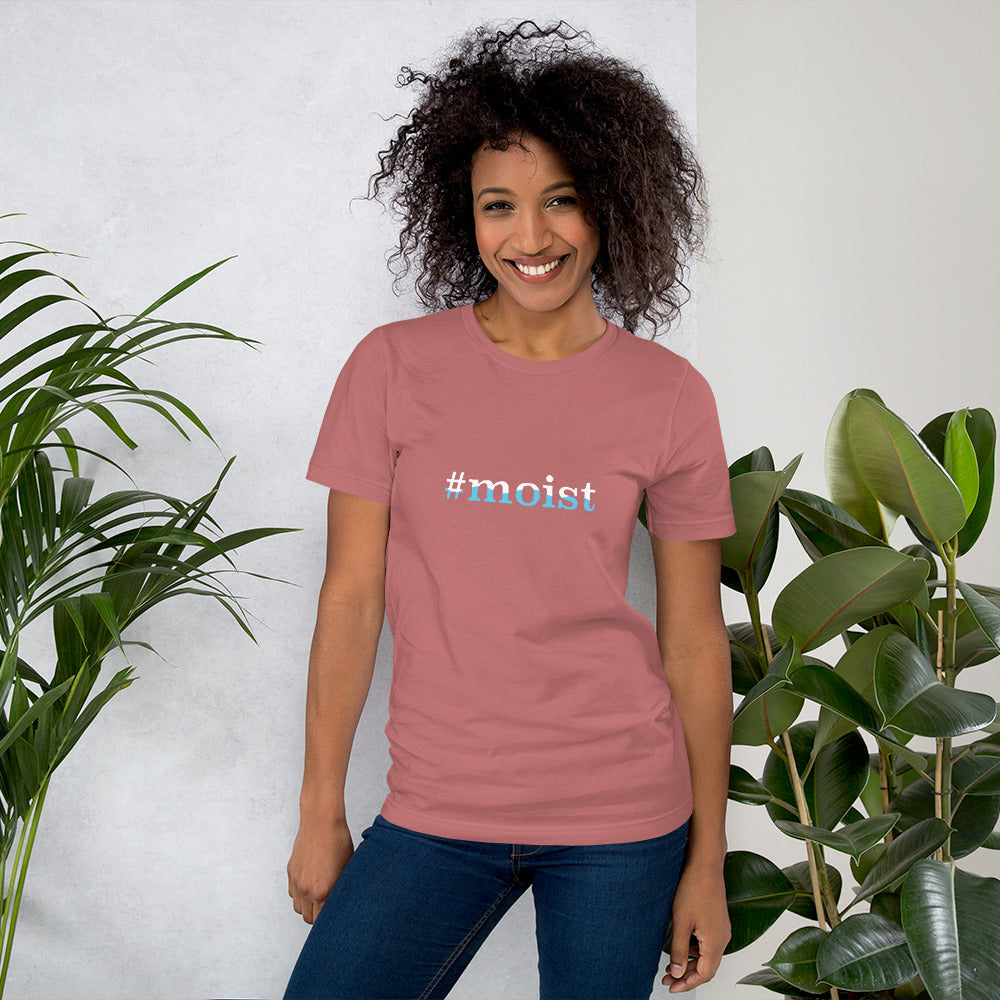 #Moist Women's Tee